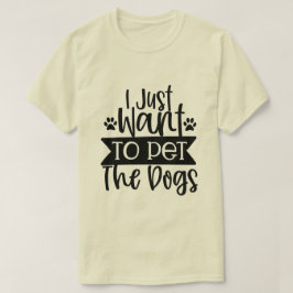 犬を撫でたいだけ-01 Tシャツ