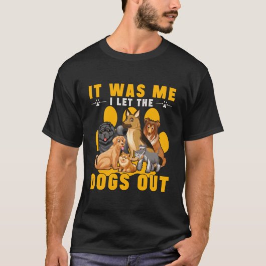 犬を放したのは私だった Tシャツ (正面)