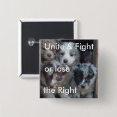 犬を育てる権利のための戦い 缶バッジ (正面&裏面)