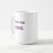 「犬を責めろ」「私のせいじゃないおもしろい」 コーヒーマグカップ (正面左)