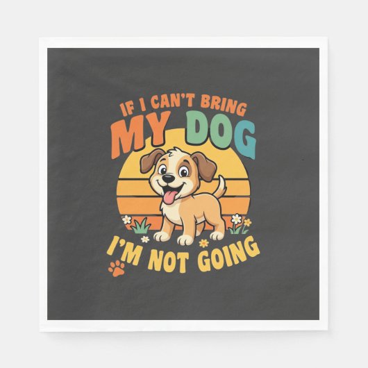 犬を連れて来ることができない場合 面白い スタンダードランチョンナプキン (正面)