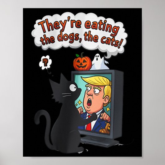 犬を食べているぞ 面白いトランプ氏への抗議 ポスター (正面)