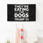 犬を食べている Funny Debate Trump 引用 横断幕 (インサイチュ)