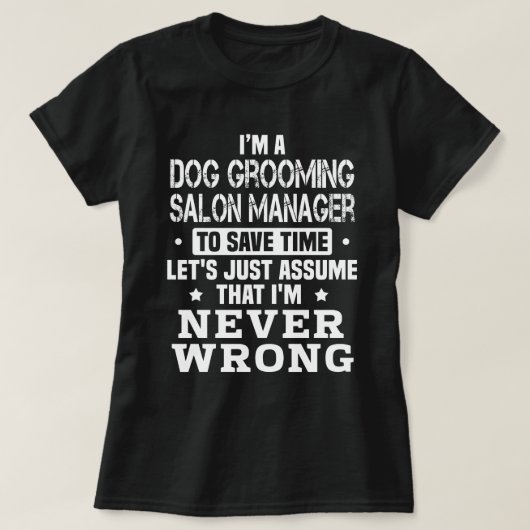 犬グルーミングサロン管理者 Tシャツ (デザイン正面)
