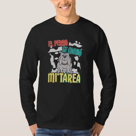犬スペインのの食べ宿題 – Perro Tarea Tシャツ (正面)
