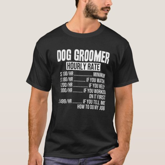 犬トリマー時給 Tシャツ (正面)