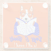 犬パーソナライズされたも本も必要だ ガラスコースター (裏面)