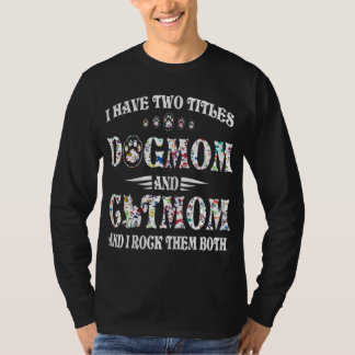 犬ママと猫ママの2つのタイトルを持っているおもしろい犬ロー Tシャツ