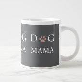 犬ママの足跡、母の日と誕生日のプレゼント ジャンボコーヒーマグカップ (右)