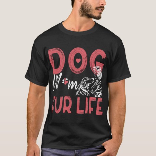 犬ママ生涯愛母の日ペットオーナーギフト妻 Tシャツ (正面)