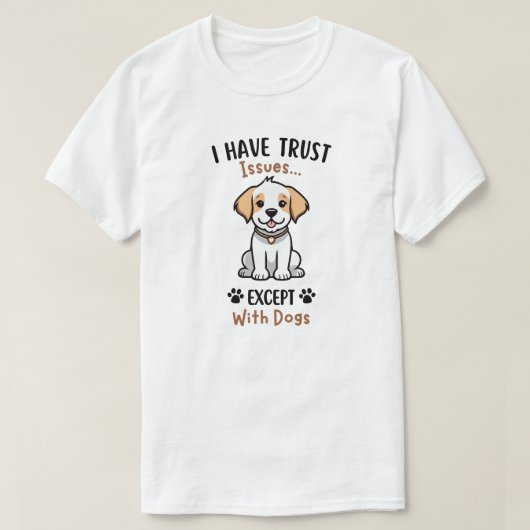 犬以外信用しないTシャツ Tシャツ (デザイン正面)
