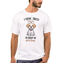犬以外信用しないTシャツ
