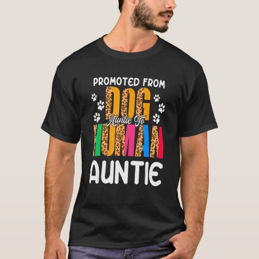 犬叔母から人間のおばあちゃんPに昇進する Tシャツ (正面)