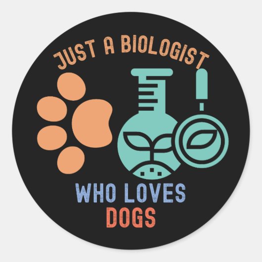 犬好きな生物学者であること ラウンドシール (正面)