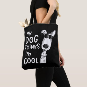 犬好きのためのクールなデザイン 愛犬が私をカッコいいと思っている トートバッグ