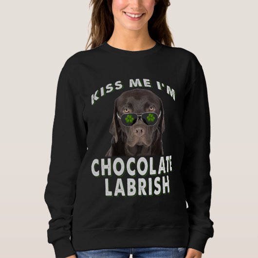 犬好き |キスI'm Chocolate Labrish スウェットシャツ (正面)
