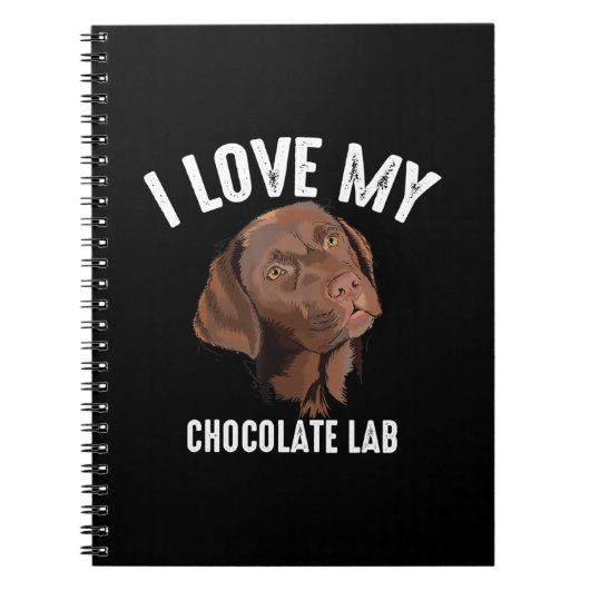 犬好き | I Love My Chocolate Lab ノートブック (正面)