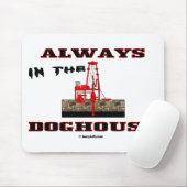 犬小屋常にで、油田のマウスパッド、油 マウスパッド (マウス)