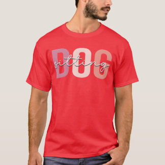 犬座りドッグウォーカードッグシッターおもしろいガール Tシャツ