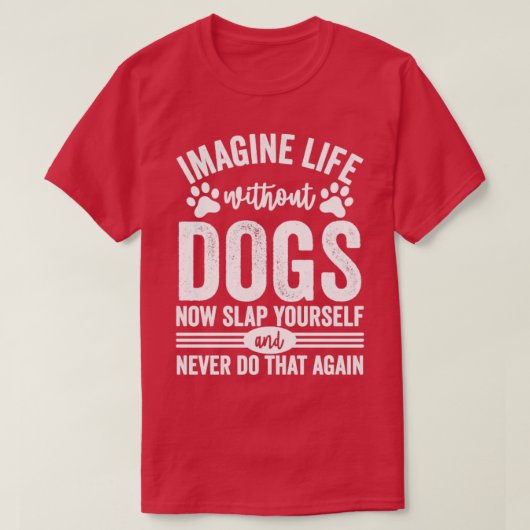 犬想像を使わない生活 Tシャツ (デザイン正面)