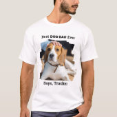 犬最高ののパパのパーソナライズされたペット写真 Tシャツ (正面)