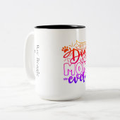 犬最高のの母がマグする ツートーンマグカップ (正面左)