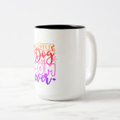 犬最高のの母がマグする ツートーンマグカップ (正面右)