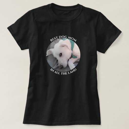 犬最高のの母が可愛い白い子犬の黒の写真 Tシャツ (デザイン正面)
