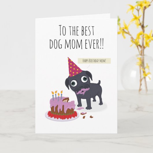 犬最高のの母は常に、お誕生日ケーキのおもしろい黒いpug カード (黄色い花)