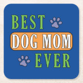 犬最高のの母 スクエアペーパーコースター (正面)