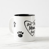 犬最高のの足を持つ犬の母親 ツートーンマグカップ (正面左)