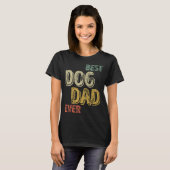 犬最高のパパエバーアニマルラブおもしろい犬恋人 Tシャツ (正面フル)