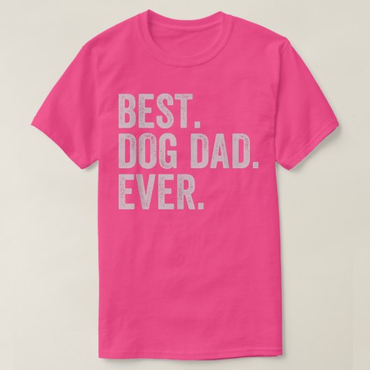 犬最高のパパ永遠の父の日 Tシャツ (デザイン正面)