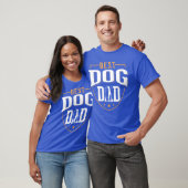 犬最高のパパ父誇りを持った犬愛家 Tシャツ (ユニセックス)