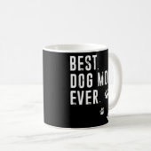 犬最高の母が女性の犬の母 コーヒーマグカップ (正面右)