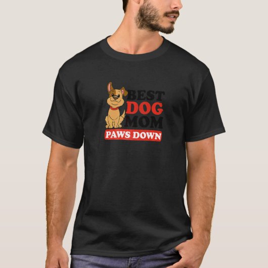 犬最高の母が犬の母を歩く Tシャツ (正面)