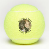 犬最高の母の写真パーソナライズされた テニスボール (正面)