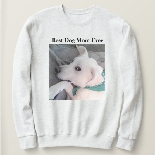 犬最高の母はスカーフを身に着けて今までにかわいい白犬 スウェットシャツ (デザイン正面)