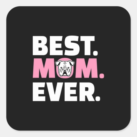 犬最高の母は今まで英語ブルドッグ恋人 スクエアシール (正面)