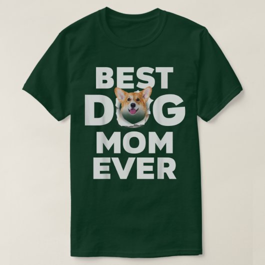 犬最高の母は犬の母のためにウェルシュコーギー愛好家を常に犬の母 Tシャツ (デザイン正面)