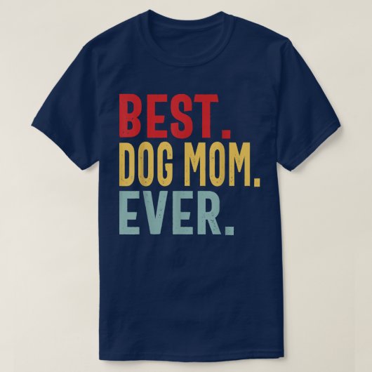 犬最高の母エバーヴィンテージ動揺してデザインかわいいM Tシャツ (デザイン正面)