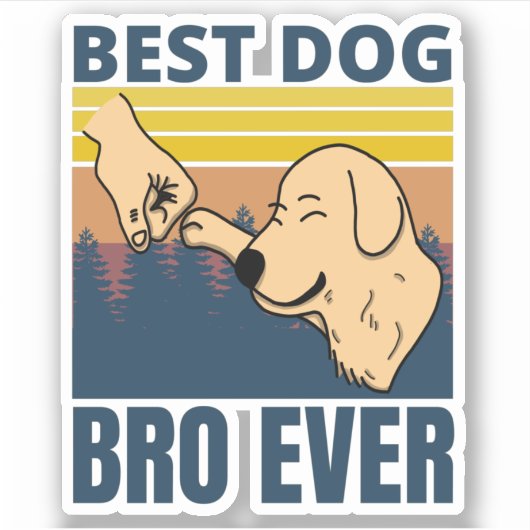 犬最高のbro ever - dog lover シール (正面)