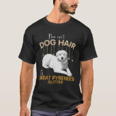 犬毛ではないピレネー素晴らしズグリッター Tシャツ (正面)