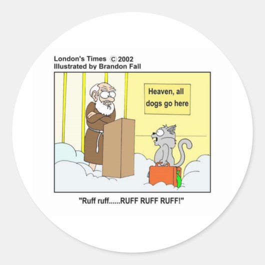 犬猫と天国おもしろいマンガのギフト&ティー ラウンドシール (正面)