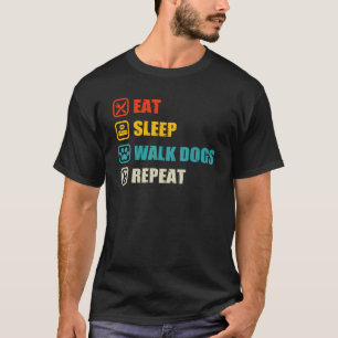 犬食べ用の睡眠歩行ドッグリピートドッグウォーカー Tシャツ