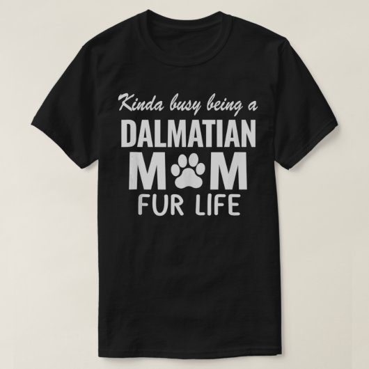 犬365 Dalmatianママ女性のための毛皮のライフギフト Tシャツ (デザイン正面)