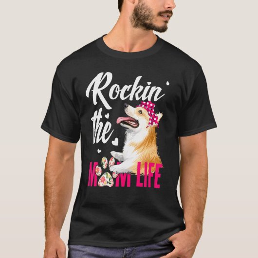 犬365 Rockin The Corgi Mom Life Dog Tシャツ (正面)