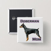(犬)ドーベルマン・ピンシェルMom 4 – ボタン 缶バッジ (正面&裏面)
