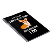 犬 俺は無駄に吠えるわけじゃないんだよ、嘘だよ、俺はね ノートブック (右側)