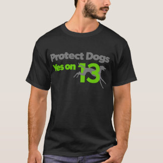 犬- YesOn13 --を保護して下さい Tシャツ